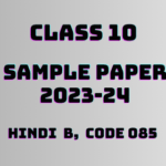 Sample Paper With Answer Key ,Class 10,Hindi Course B, 2023-24